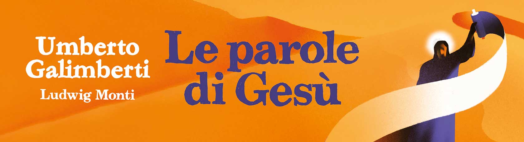 Le parole di Gesù di Umberto Galimberti